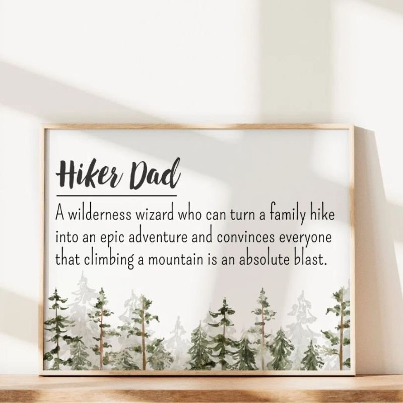 Fathers Day Hiker Dad Personalized Quote Poster